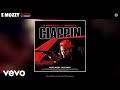 E Mozzy Clappin Audio Ft Mozzy mp3