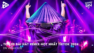 Nonstop 2024 TikTok - Nhạc Trend TikTok Remix 2024 - Nonstop 2024 Vinahouse Bay Phòng Bass Cực Mạnh