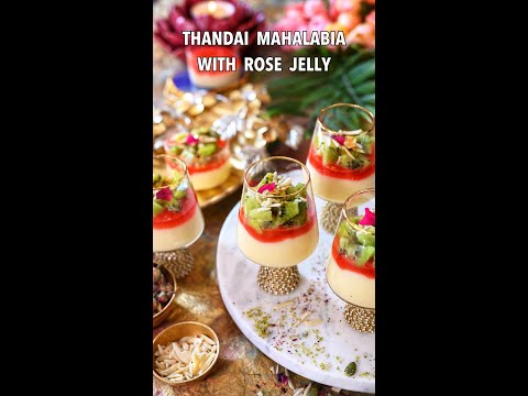 Thandai Mahalabia  with Rose Jelly