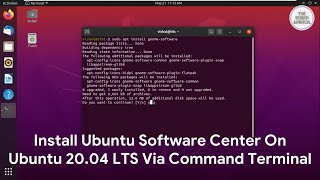 Install Ubuntu Software Center On Ubuntu 20.04 LTS (Focal Fossa) Via Command Terminal screenshot 3