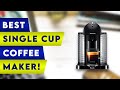 ✅ 3 Best Single Cup Coffee Maker! 🔥