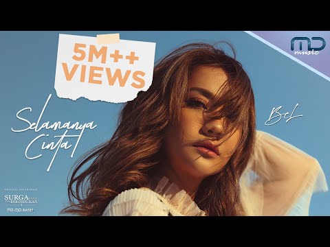 BCL - Selamanya Cinta (Official Music Video) | OST. Surga Yang Tak Dirindukan 3