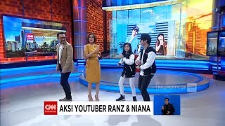 Ada Youtuber Niana & Ranz di CNN Indonesia!