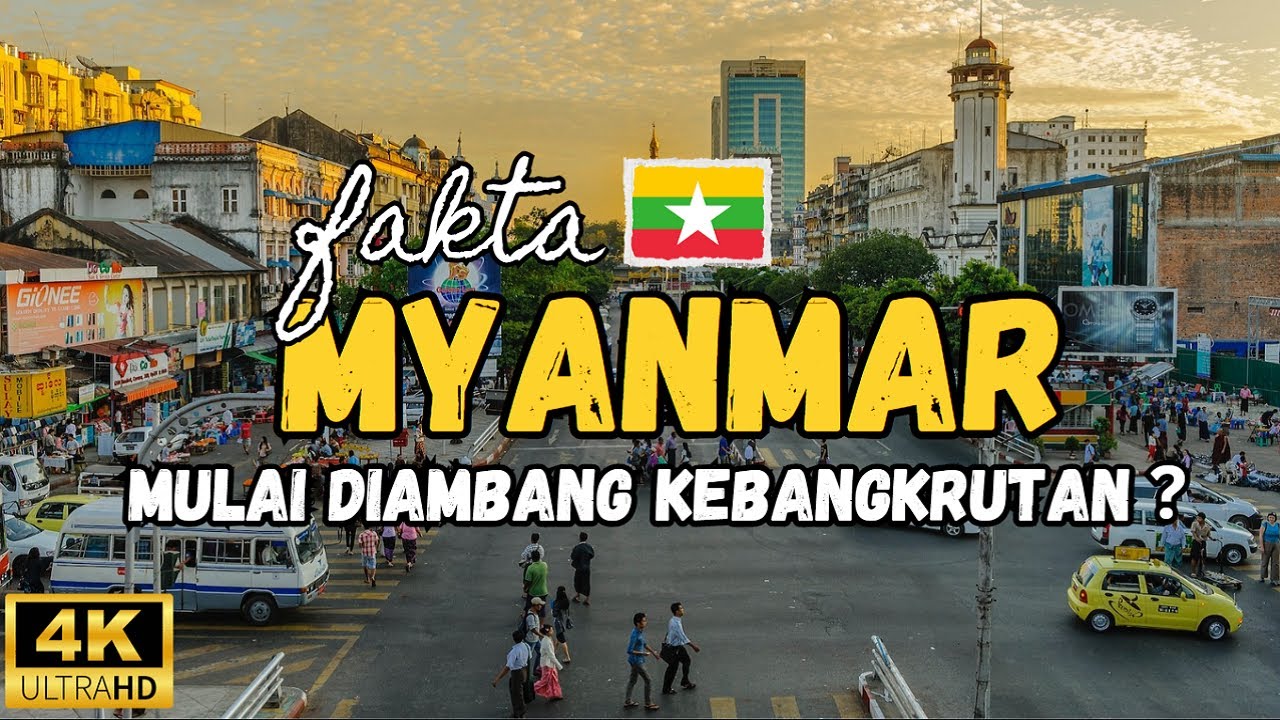 Diambang Kebangkrutan ❗️❗️ Sejak Dipimpin Junta Militer, Negara Myanmar Kian Terpuruk