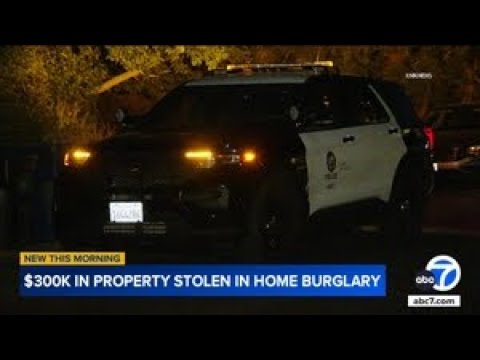 $300,000 worth of property stolen in overnight burglary at Woodland Hills home