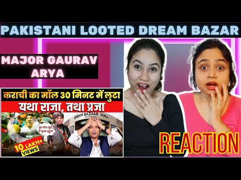 Pakistani looted Dream Bazar in Karachi on Opening Day | The Chanakya Dialogues Major Gaurav Arya |