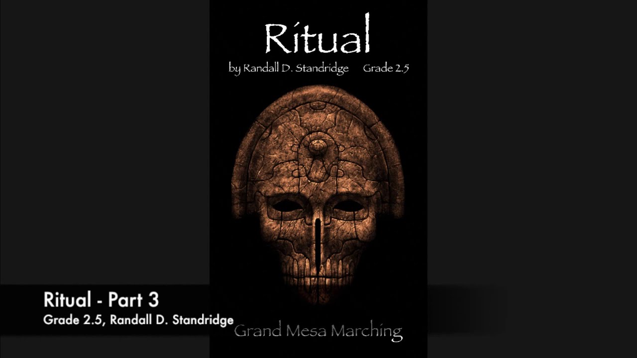 Ritual (Marching Band, Grade 2.5) -  Randall Standridge