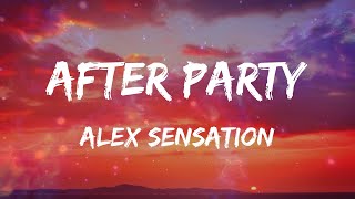 Alex Sensation - After Party (Letras)