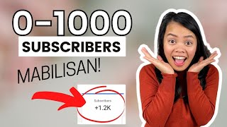 Paano dumami ang SUBSCRIBERS sa Youtube? | 01000 SUBSCIBERS How to GROW your channel FAST! TAGALOG