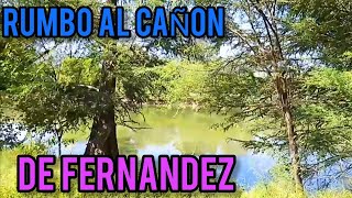POR SAPIORIS AL CAÑON DE FERNANDEZ , MEXICO