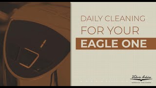 How to clean your Eagle One Va Eagle One Prima Cleaning Cycle