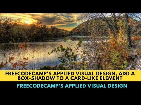 freeCodeCamp's Applied Visual Design, Add a box-shadow to a Card-like Element