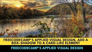 freeCodeCamp's Applied Visual Design, Add a box-shadow to a Card-like Element