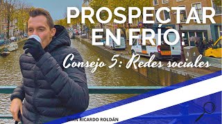 ¿Cómo prospectar en frio por redes sociales? Consejo #5 - Juan Ricardo Roldán screenshot 5