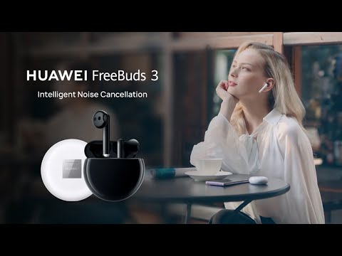 HUAWEI FreeBuds 3 | Our First Open-fit Active Noise Cancelling Bluetooth Earphones - HUAWEI FreeBuds 3 | Our First Open-fit Active Noise Cancelling Bluetooth Earphones