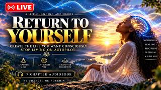 Details RETURN TO YOURSELF 🔥 Reprogram Your Mind, Awaken Your Consciousness & Create Your Life | Audiobook Update