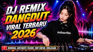 DJ REMIX DANGDUT LAWAS BASS EMPUK ENAK BANGET || CUBITCUBITAN, GANTENGNYA PACARKU, SIMALAKAMA