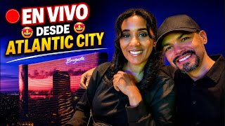 🔴 Pareja Poderosa is live desde Borgata Atlantic City
