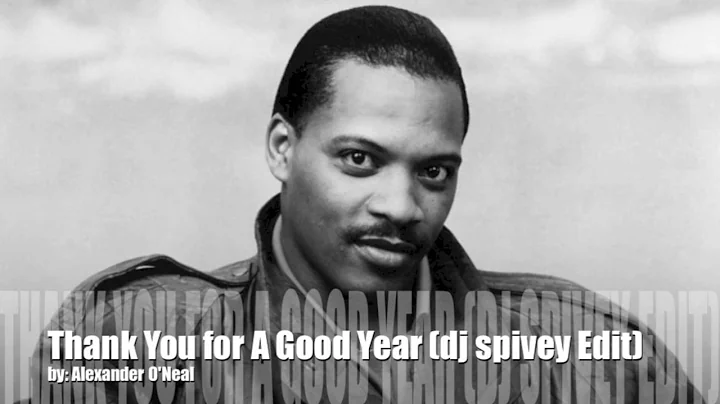 Alexander O'Neal "Thank You for A Good Year" (DJ Spivey Edit)