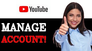 How To Manage YouTube TV Account (2025)