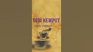 Apem opo cendol, Didi kempot (album kenangan)
