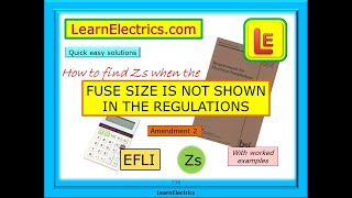 MY FUSE SIZE IS NOT LISTED IN THE REGS BOOKS - HOW CAN I FIND ZS FOR THE CIRCUITS I AM WORKING ON?