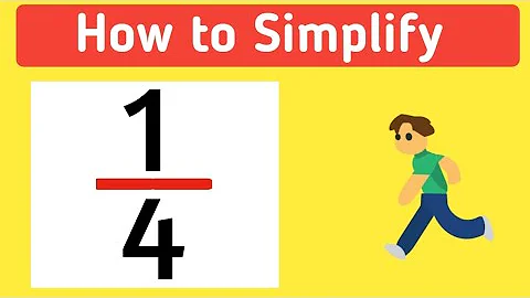 How to Simplify the Fraction 1/4