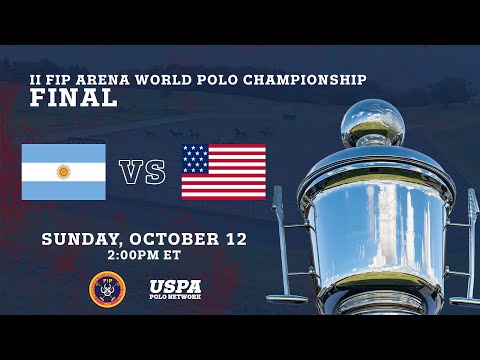 II FIP Arena World Polo Championship Final