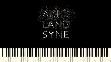 Auld Lang Syne (Piano Tutorial)