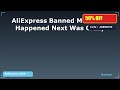 AliExpress Banned Me. What Happened Next Was Crazy