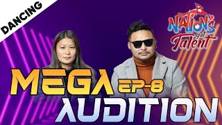 NATION'S GOT TALENT || SEASON 1 | MEGA AUDITION | EPISODE 8