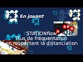 Stationflow  on augmente la frquentation en respectant la distanciation