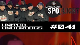 KsharkTV Artist Spotlight #041- Underdogs United