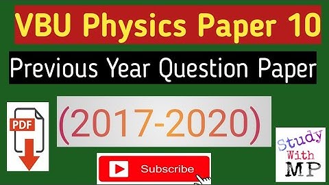 VBU Semester 4 Physics Paper 10 Previous Paper Questions || Physics Paper (2017-2020) Semester 4 ||