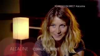 Alcaline, l&#39;Instant avec Coralie Clément