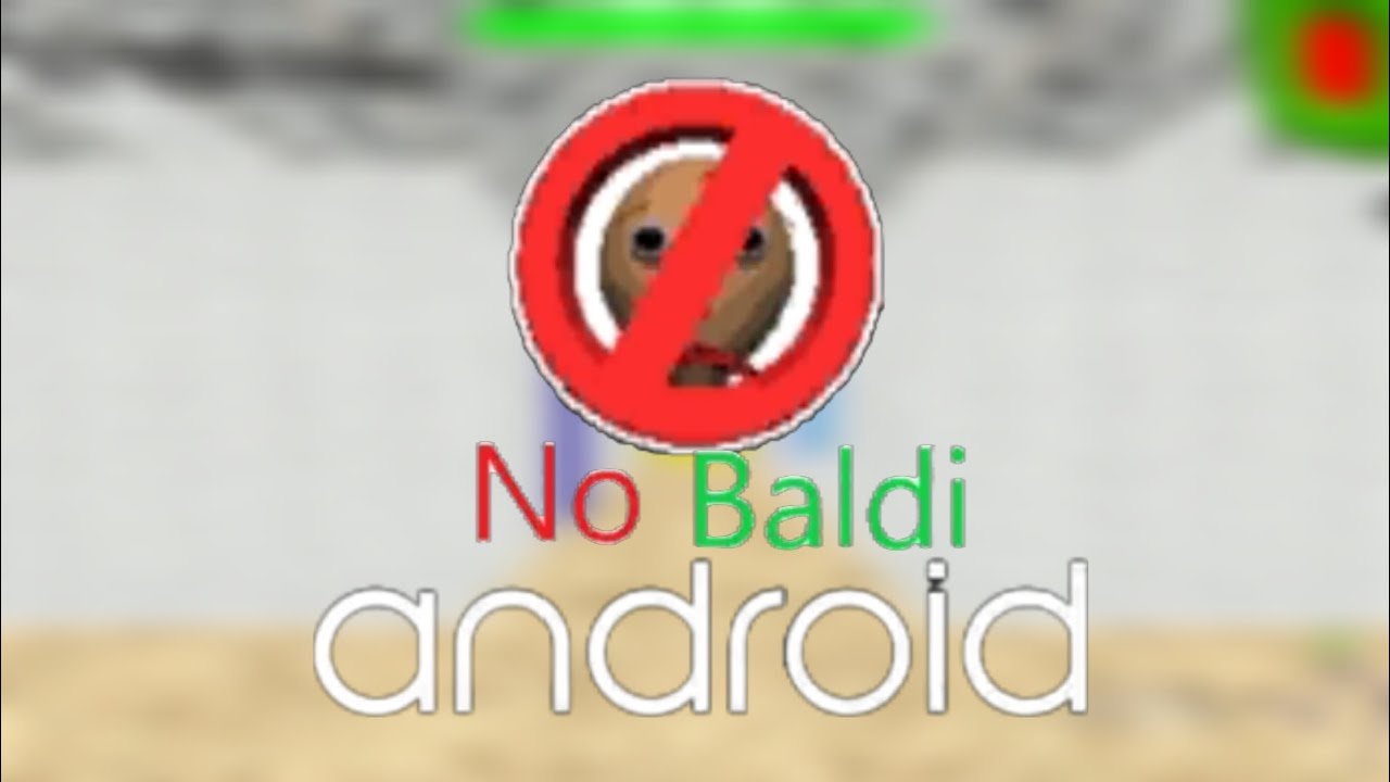 No Baldi Android(Link in description)