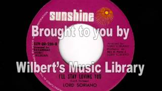 I'LL STAY LOVING YOU - Lord Soriano chords