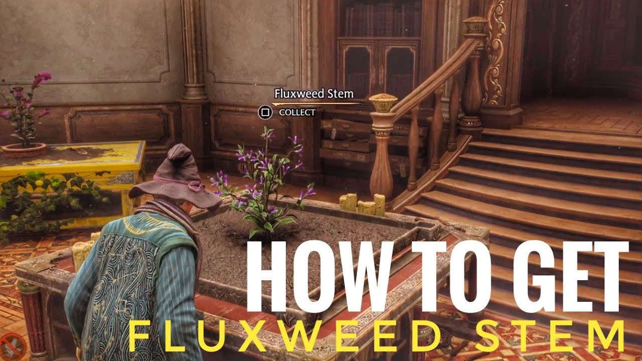 Hogwarts Legacy Guide: Cara Mendapatkan Fluxweed Stem