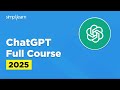 ChatGPT Full Course For 2025 | ChatGPT Tutorial For Beginners | ChatGPT Course | Simplilearn