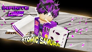 The Atomic Samurai INFINITE Combos In The Strongest Battlegrounds..