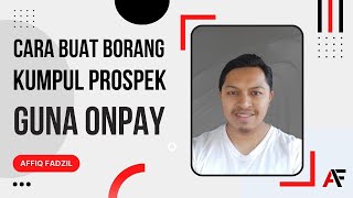 Cara Buat Borang Kumpul Leads atau Prospek Menggunakan Onpay