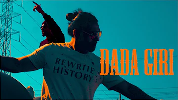 SAB BHANOT - DADA GIRI FT. BOHEMIA (OFFICIAL VIDEO)