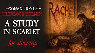 Sherlock Holmes Stories | A Study in Scarlet | Bedtime Story | No ADS