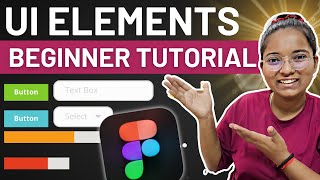 Figma tutorial for beginners - Learn creating basic UI Elements