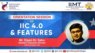 Orientation Session On Iic 40 Features Iic-Iimt College Of Engineering