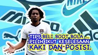 Mat Bola | Tips beli boot bola ... pilih ikut keselesaan kaki dan posisi screenshot 2