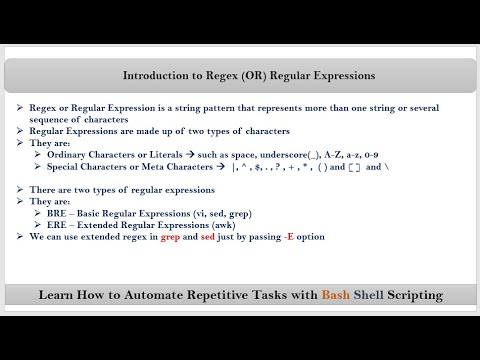 Section-22 : Video-1 :   Introduction to Regex or Regular Expressions in Bash Shell Scripting