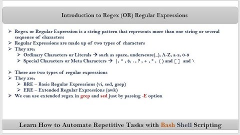 Section-22 : Video-1 :   Introduction to Regex or Regular Expressions in Bash Shell Scripting