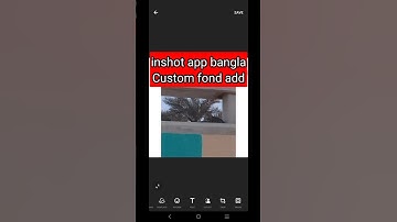 #shorts Bangla custom font add in isshot video editing app  | how to Custom font in inshot