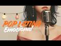 Pop Latino Memories Mix – Canciones Baladas en Español con Nostalgia y Romance 2026